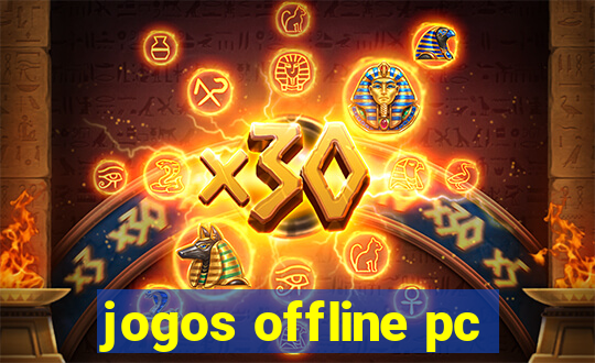 jogos offline pc